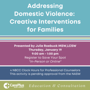 Addressing Domestic Violence: Creative Interventions for Families