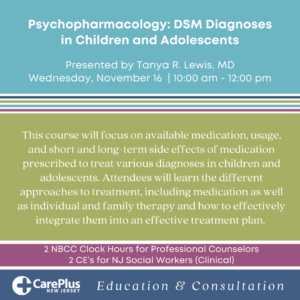Psychopharmacology: DSM-5 Diagnoses in Children and Adolescents